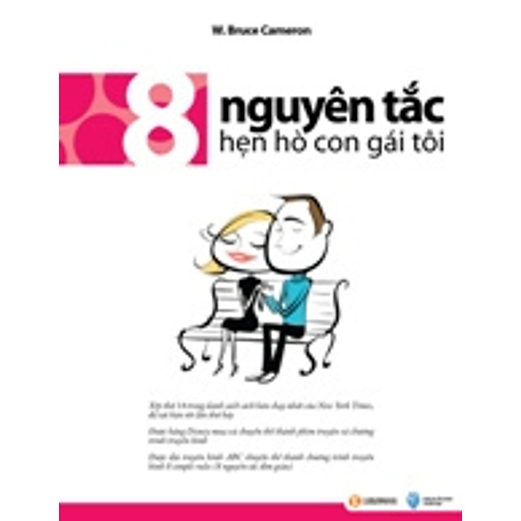 Sách 8 Nguyên Tắc Hẹn Hò Con Gái Tôi (Tái Bản)