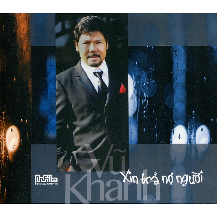 Vũ Khanh - Xin Trả Nợ Người (CD)