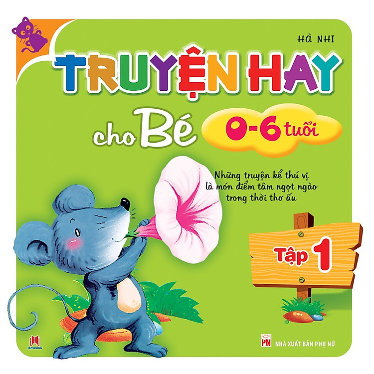 Truyện Hay Cho Bé 0-6 Tuổi (Tập 1)