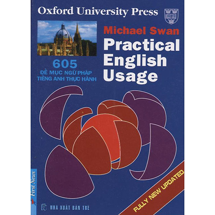 Sách 605 Đề Mục Ngữ Pháp Tiếng Anh Thực Hành (Practical English Usage)