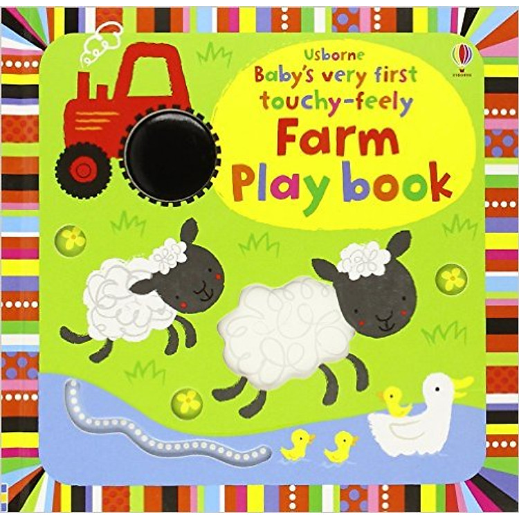 Tương Tác Tiếng Anh – Usborne Baby’s Very First Touchy-Feely Farm Play Book