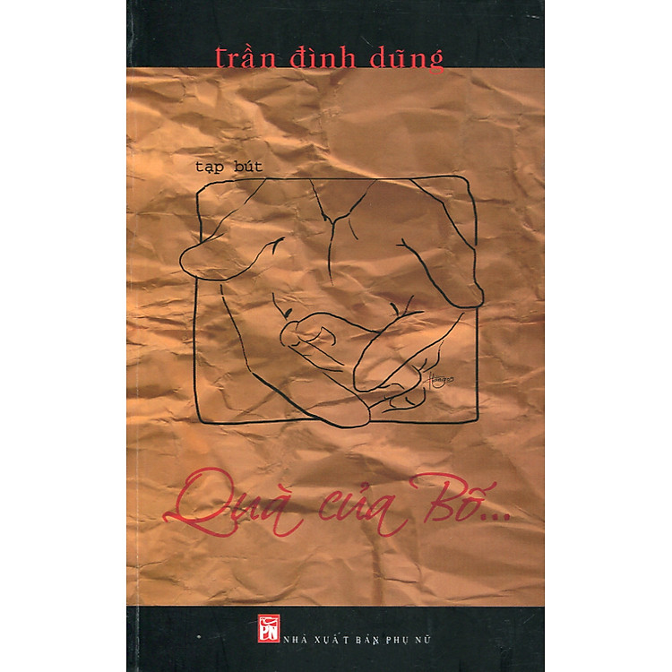 Sách Quà Của Bố (Tái Bản 2013)