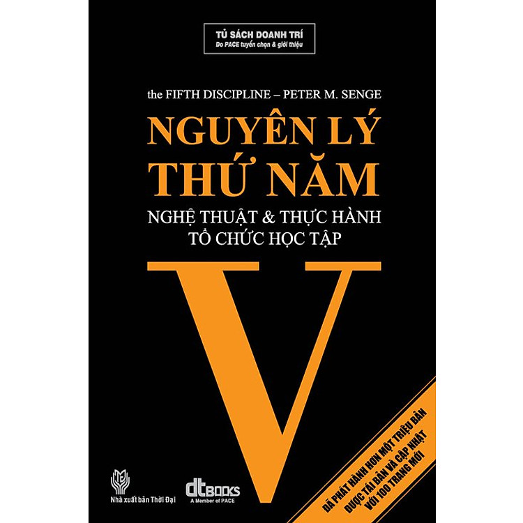 Sách Nguyên Lý Thứ Năm - Nghệ Thuật Và Thực Hành Tổ Chức Học Tập