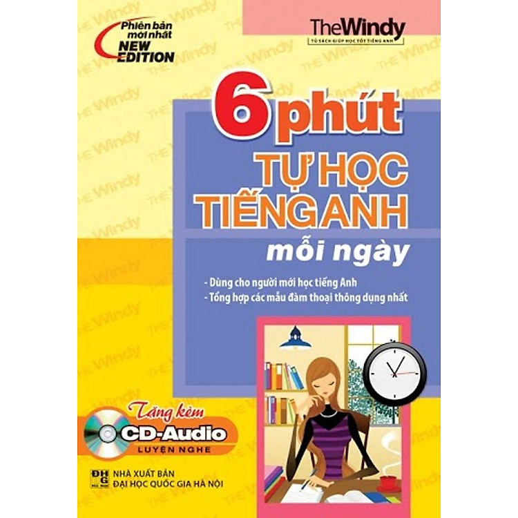 6 Phút Tự Học Tiếng Anh Mỗi Ngày Kèm CD (Sách 2 Màu) - Tái Bản