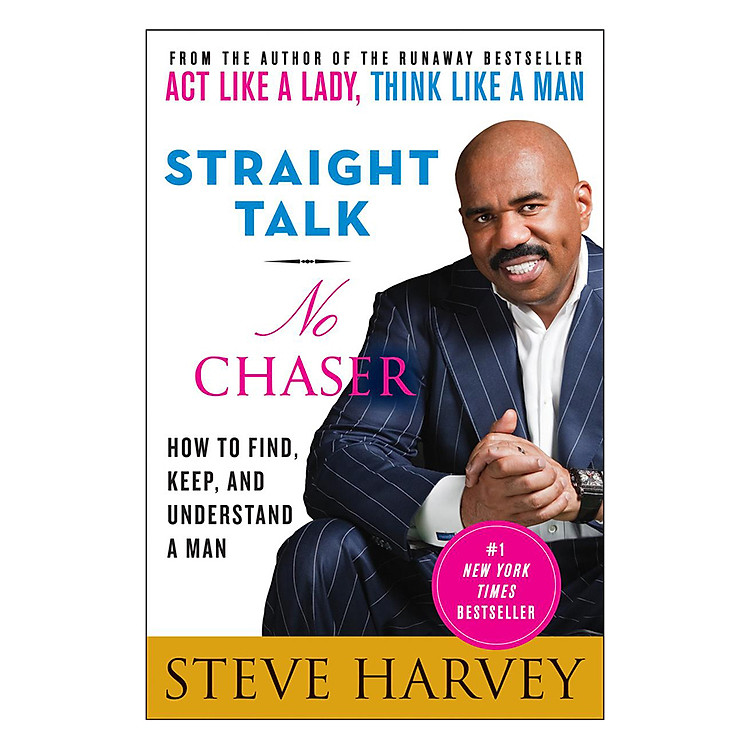Sách Straight Talk, No Chaser: How To Find, Keep, And Understand A Man