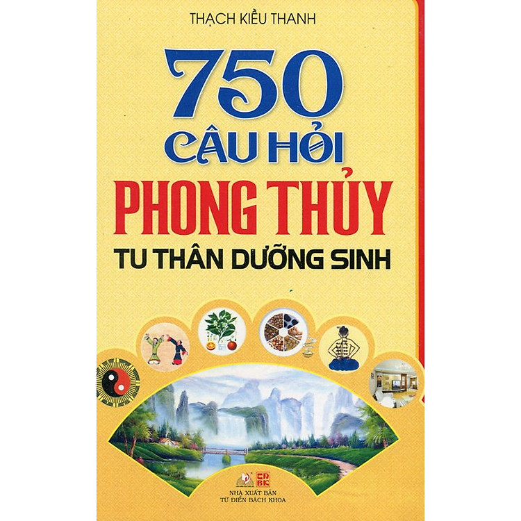 Sách 750 Câu Hỏi Phong Thủy Tu Thân Dưỡng Sinh