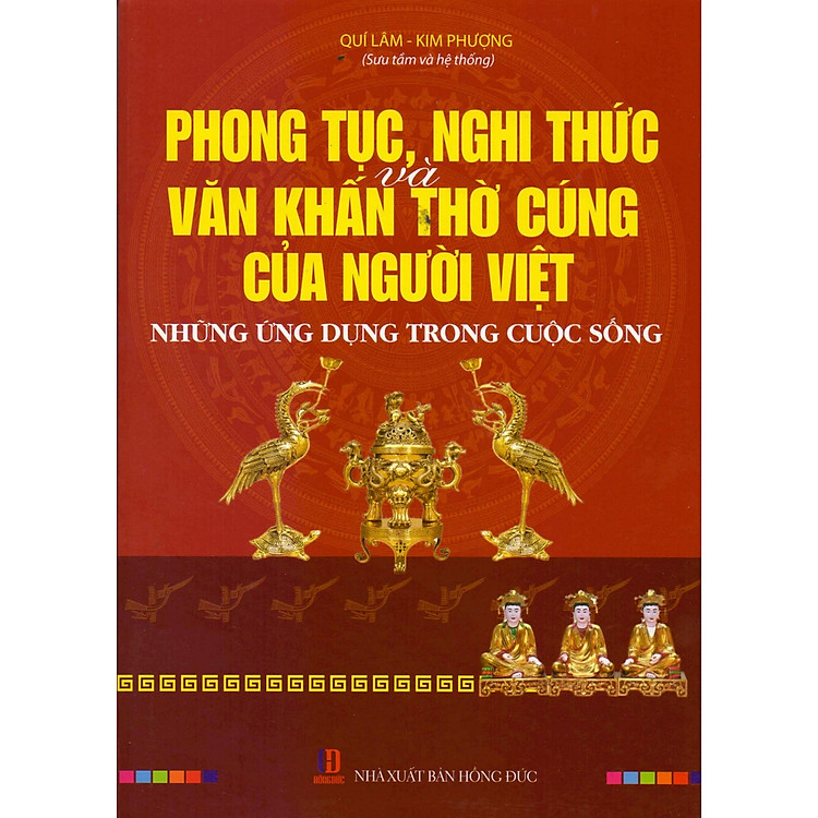 Phong Tục, Nghi Thức Và Văn Khấn Của Người Việt - Ảnh 2