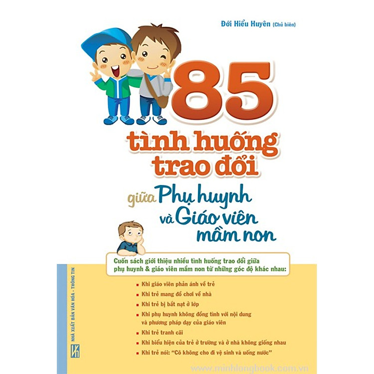 Sách 85 Tình Huống Trao Đổi Giữa Phụ Huynh Và Giáo Viên Mầm Non