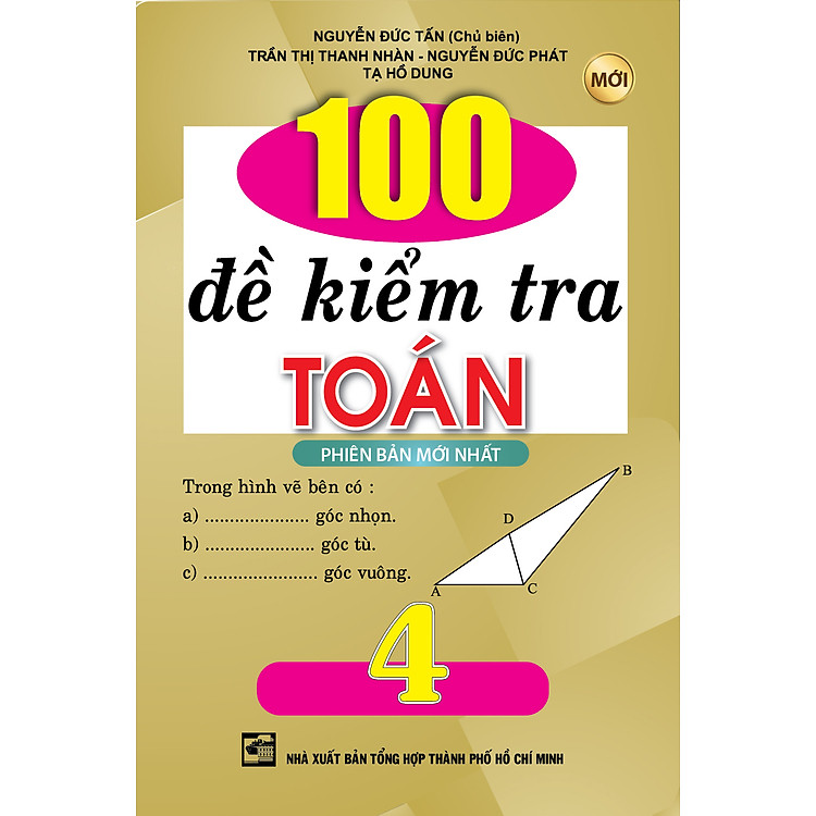Sách 100 Đề Kiểm Tra Toán Lớp 4