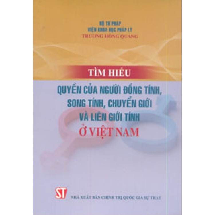 Sách Tìm Hiểu Quyền Của Người Đồng Tính, Song Tính, Chuyển Giới Và Liên Giới Tính Ở Việt Nam