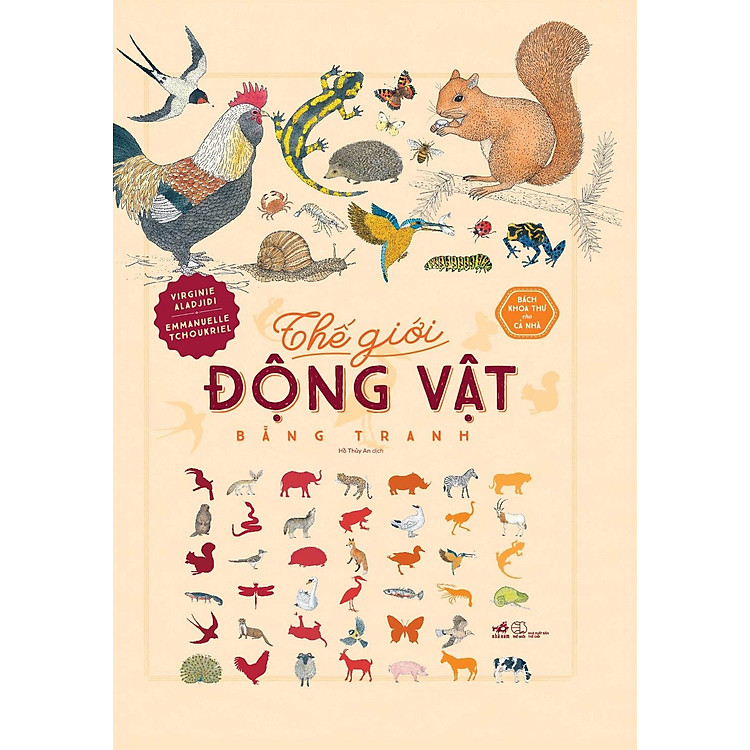 Sách Bách Khoa Thư Cho Cả Nhà - Thế Giới Động Vật Bằng Tranh