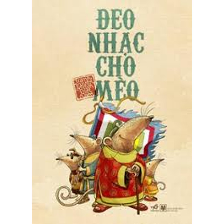 Đeo Nhạc Cho Mèo -Tranh Truyện Cổ Tích Việt Nam