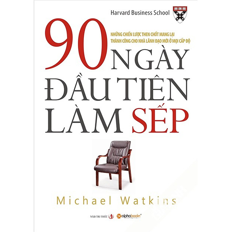 Sách 90 Ngày Đầu Tiên Làm Sếp
