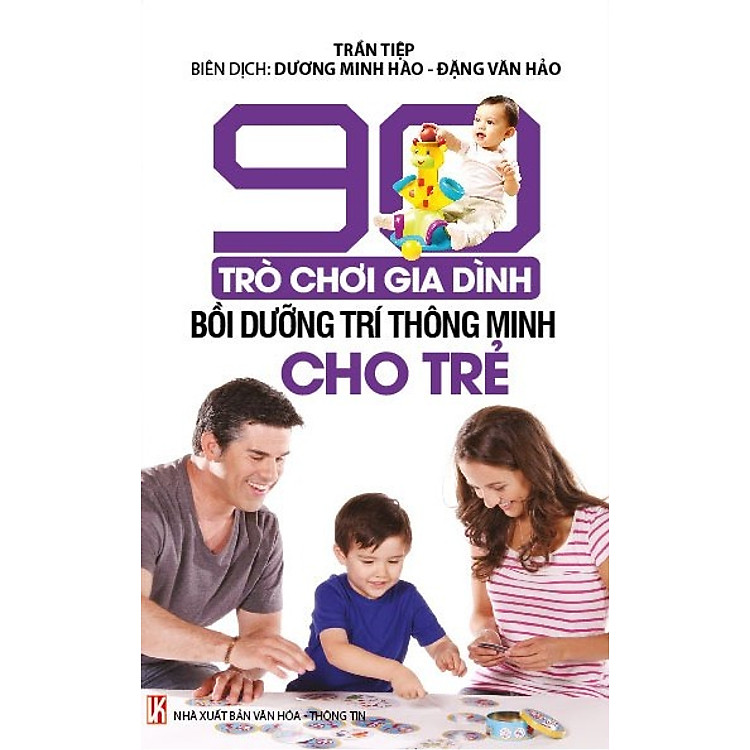 Sách 90 Trò Chơi Gia Đình Bồi Dưỡng Trí Thông Minh Cho Trẻ