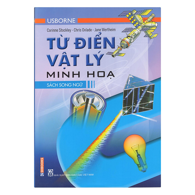 Từ Điển Usborne Vật Lý Minh Họa - Sách Song Ngữ