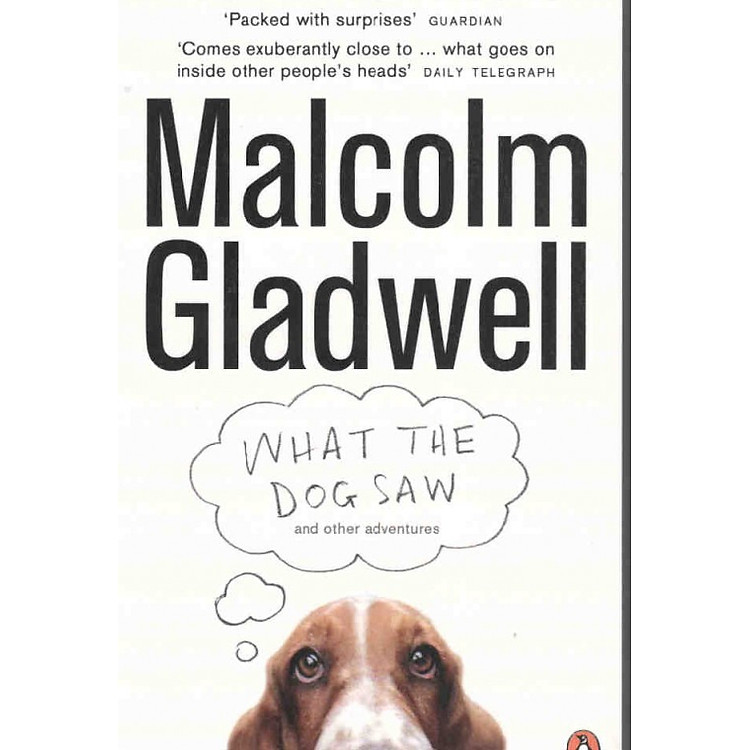 Sách What The Dog Saw: And Other Adventures