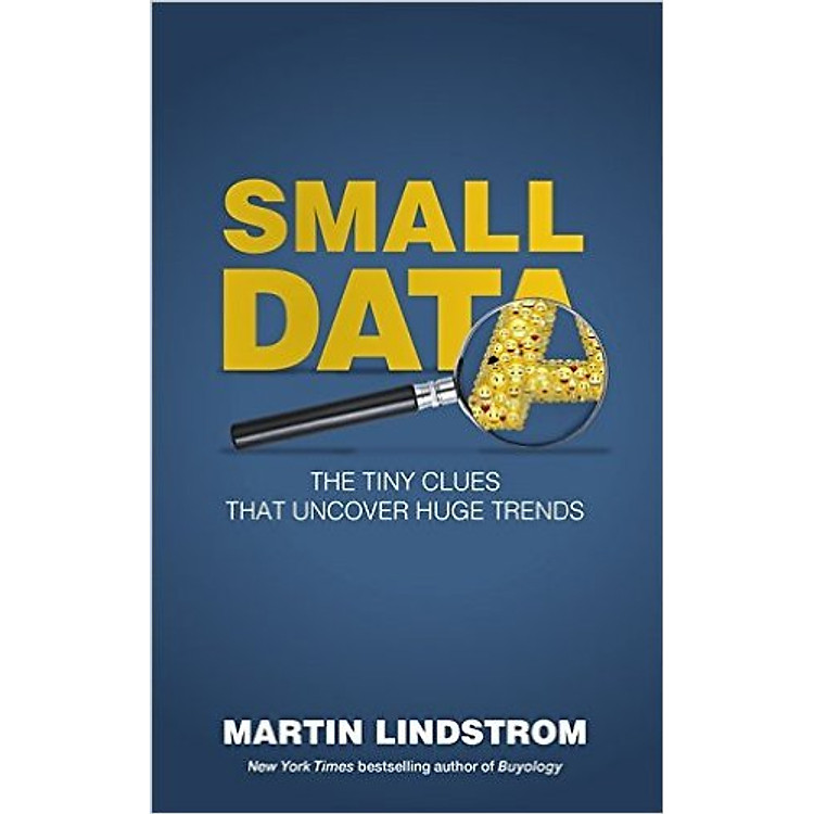 Sách Small Data: The Tiny Clues That Uncover Huge Trends