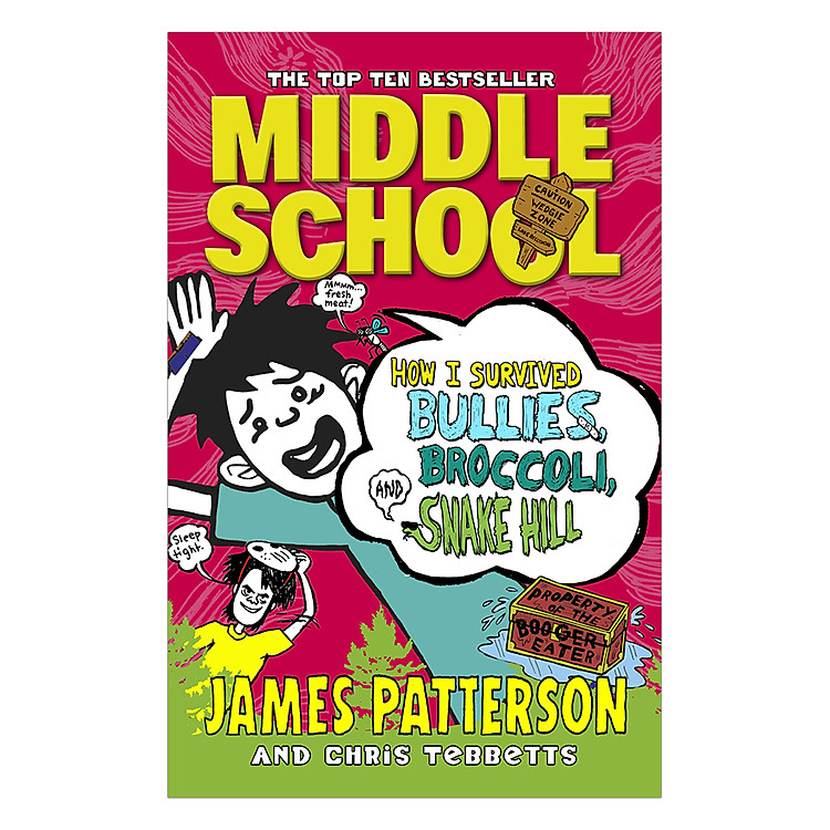Sách Middle School 4: How I Survived Bullies, Broccoli, And Snake Hill