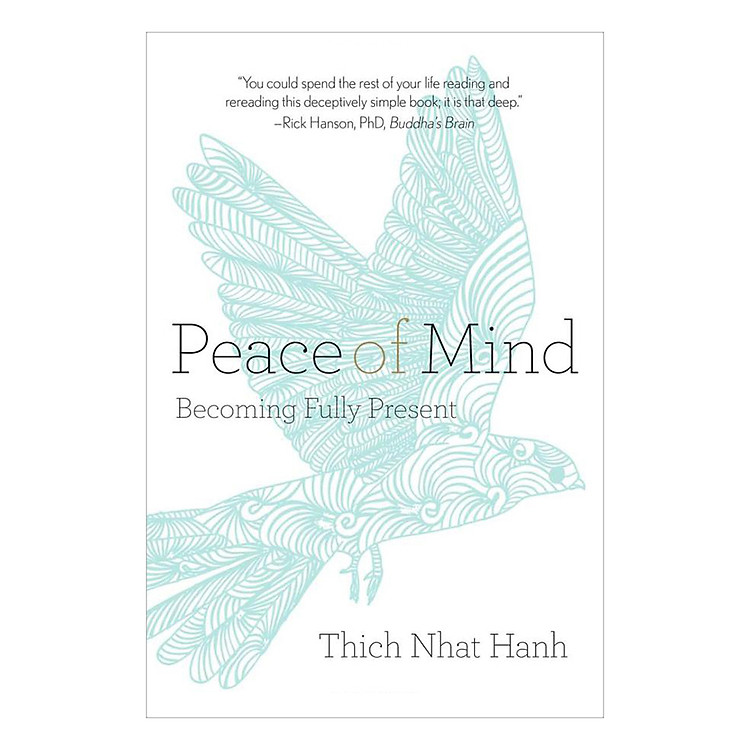 Sách Peace Of Mind: Becoming Fully Present