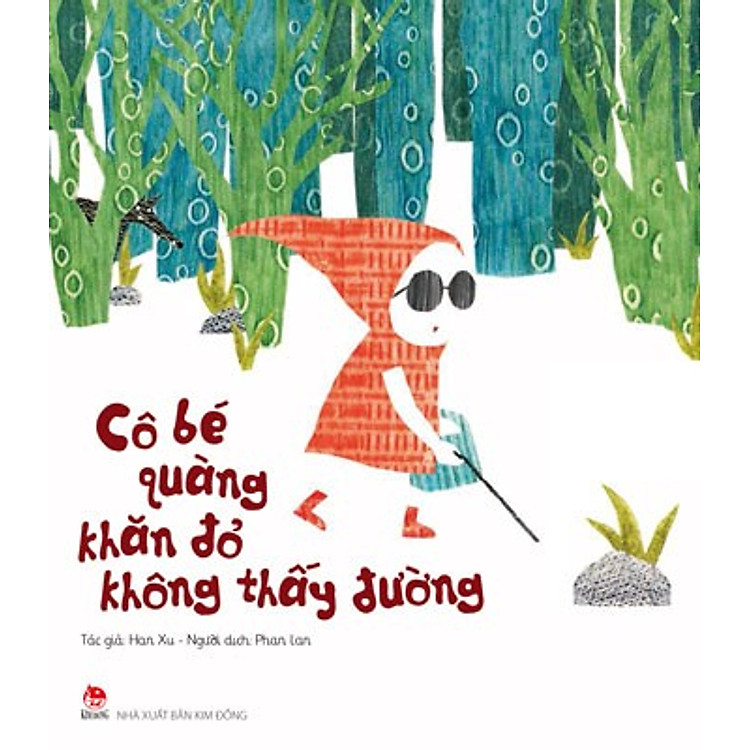 Sách Cô Bé Quàng Khăn Đỏ Không Thấy Đường