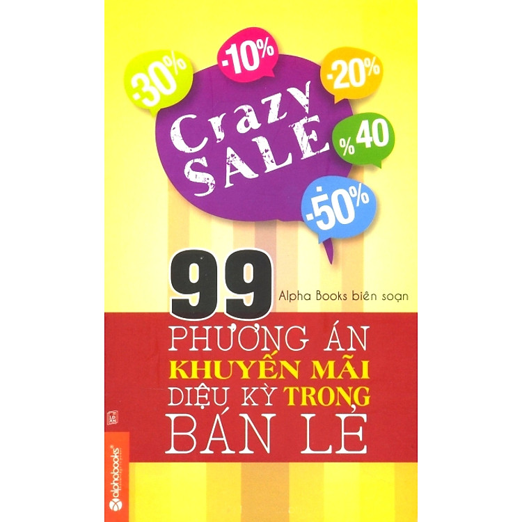 Sách 99 Phương Án Khuyến Mãi Diệu Kỳ Trong Bán Lẻ