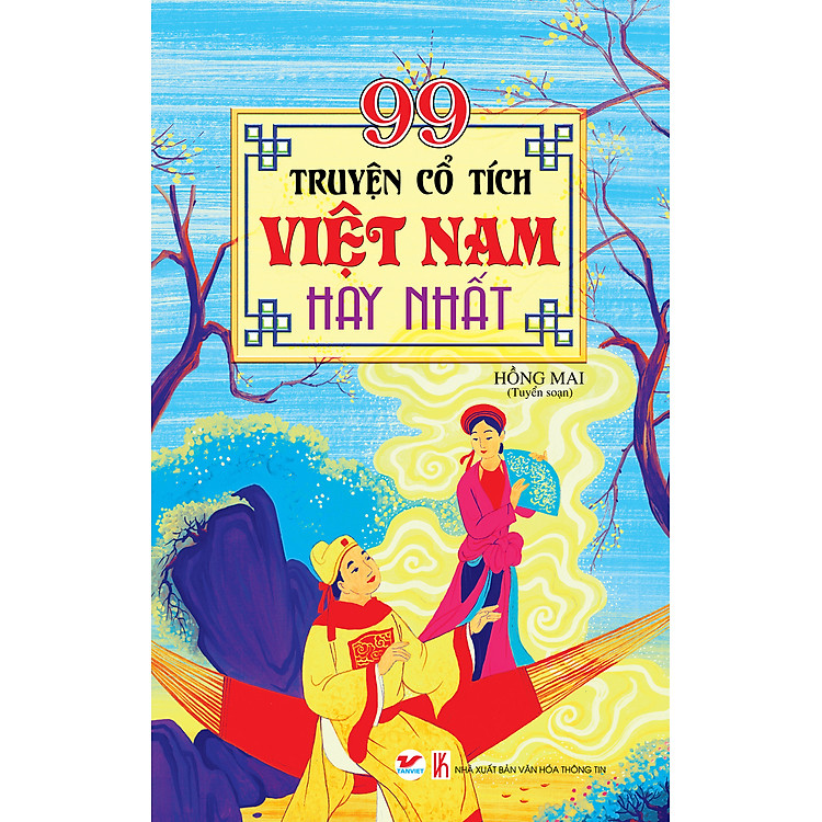 99 Truyện Cổ Tích Việt Nam Hay Nhất