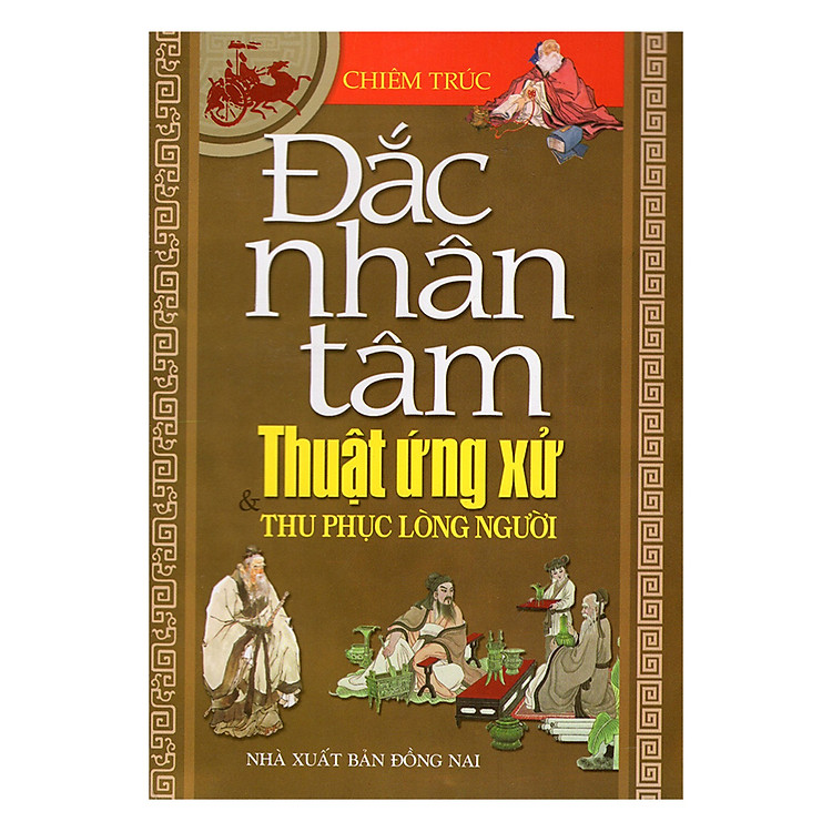 Sách Đắc Nhân Tâm - Thuật Ứng Xử Và Thu Phục Lòng Người (Tái Bản)
