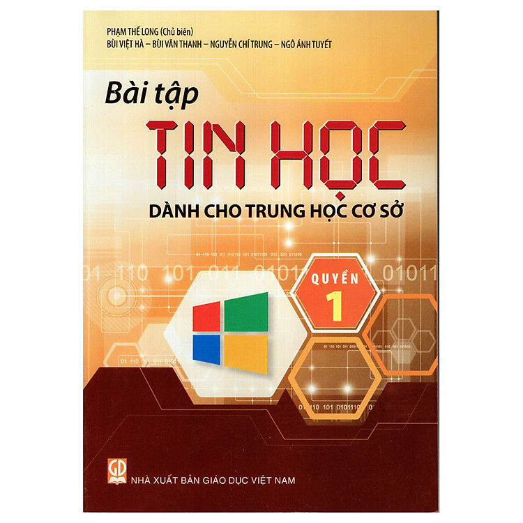 Sách Bài Tập Tin Học - Dành Cho Trung Học Cơ Sở - Quyển 1