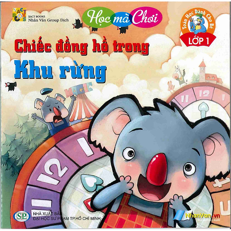 Sách Chiếc Đồng Hồ Trong Khu Rừng - Toán Học Dành Cho Bé Lớp 1