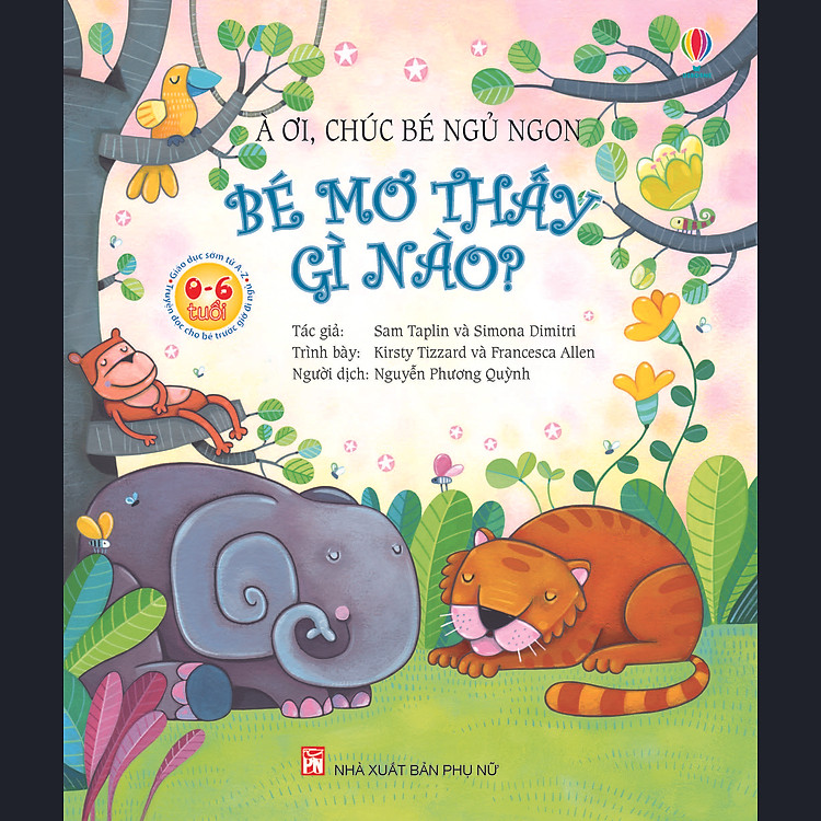 À Ơi, Chúc Bé Ngủ Ngon – Bé Mơ Thấy Gì Nào