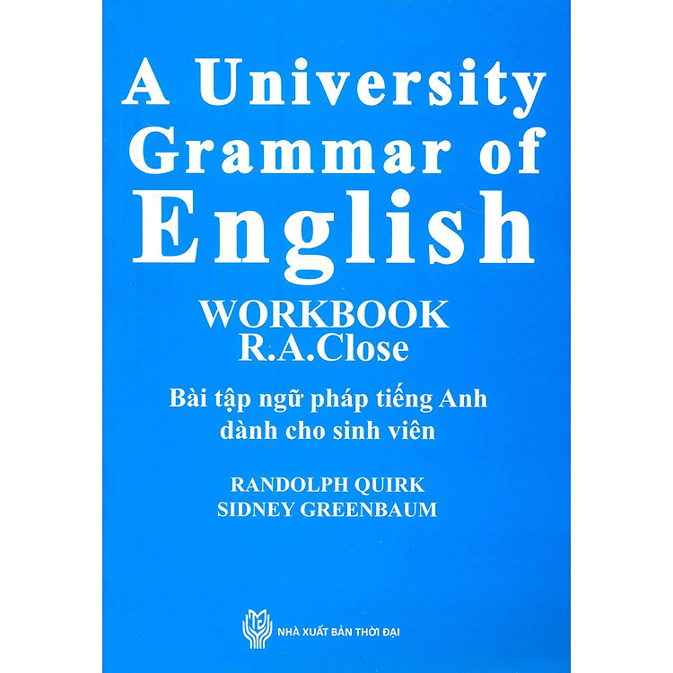 Sách A University Grammar Of English Worbook - Bài Tập Ngữ Pháp Tiếng Anh Dành Cho Sinh Viên
