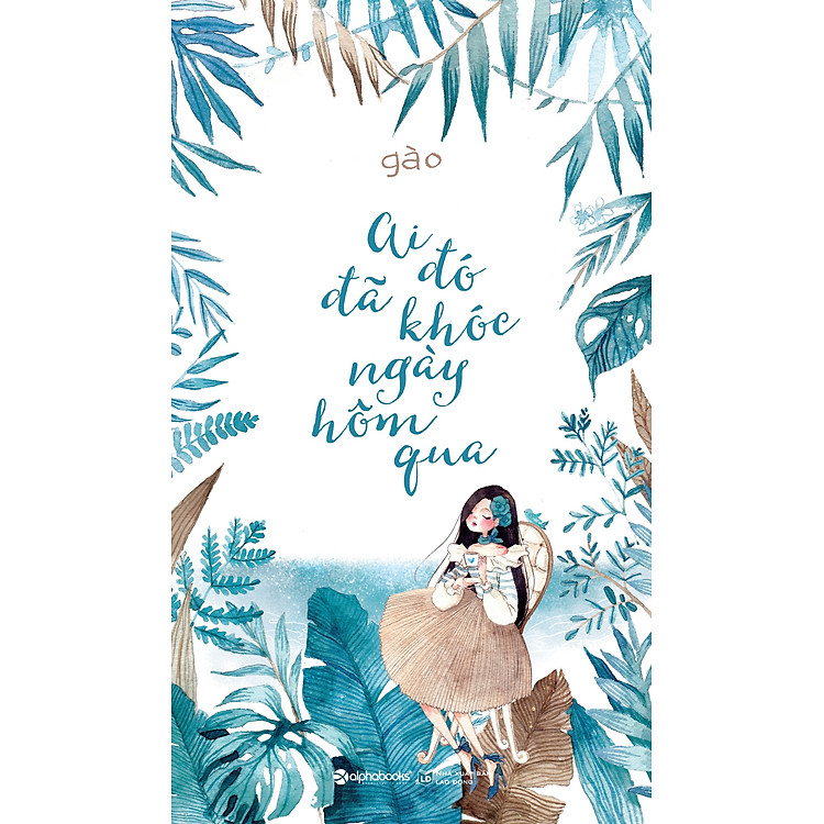 Sách Ai Đó Đã Khóc Ngày Hôm Qua
