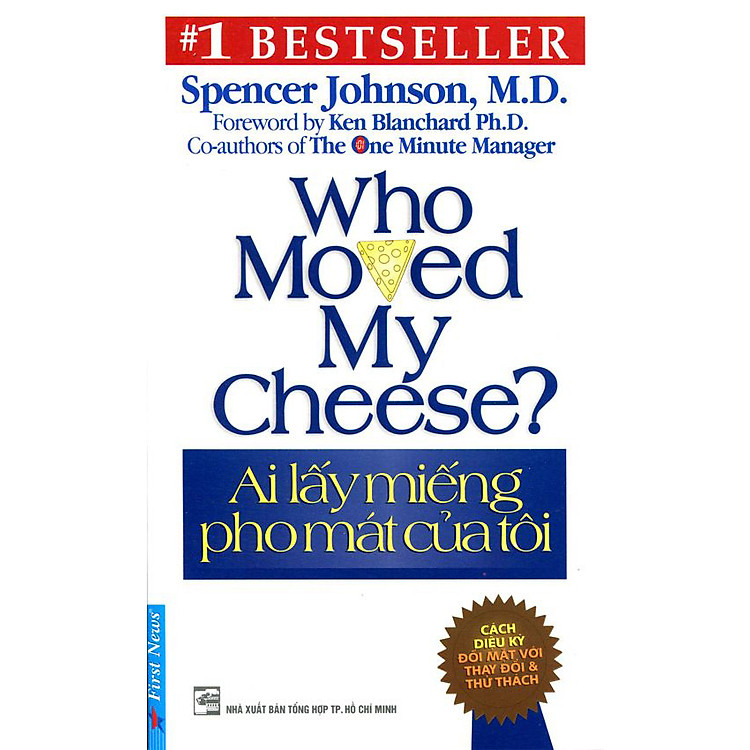 Sách Ai Lấy Miếng Pho Mát Của Tôi (Tái Bản)