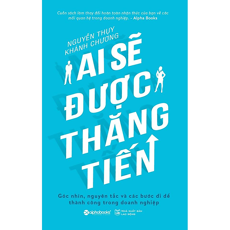 Sách Ai Sẽ Được Thăng Tiến