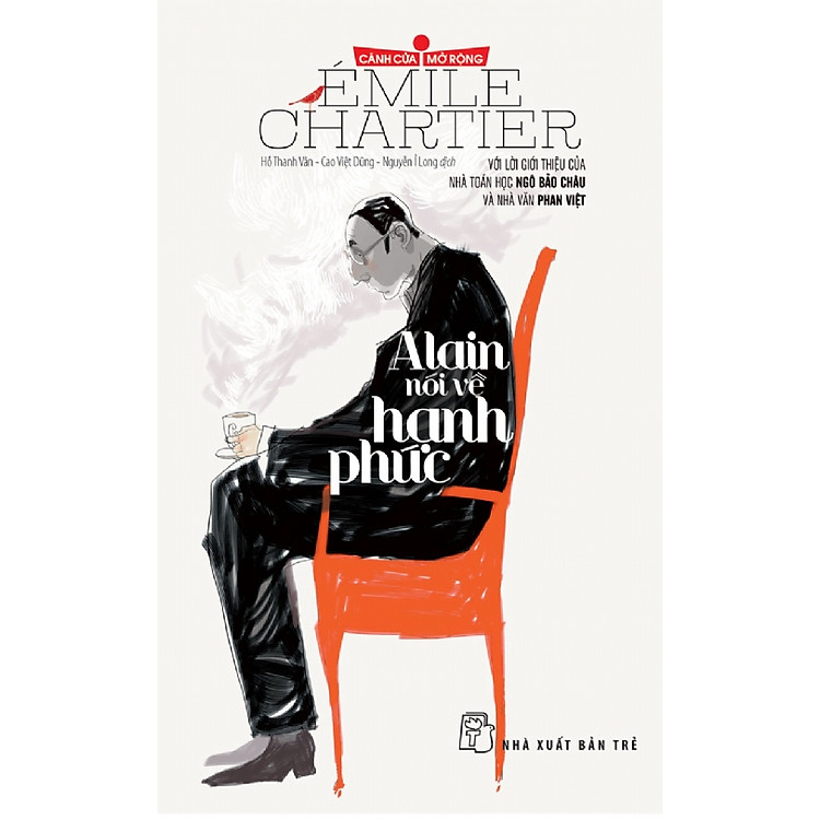 Alain Nói Về Hạnh Phúc (Tủ Sách Cánh Cửa Mở Rộng)