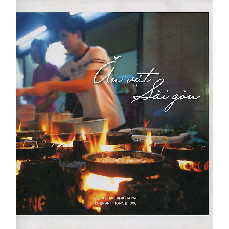 Ăn Vặt Sài Gòn (Sách Ảnh)