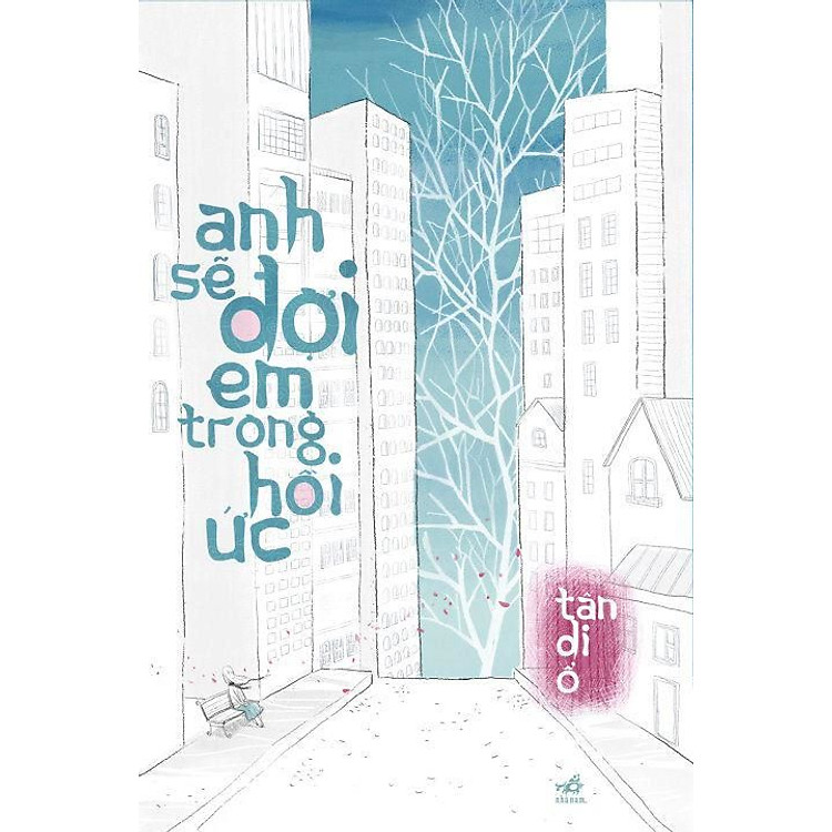 Sách Anh Sẽ Đợi Em Trong Hồi Ức