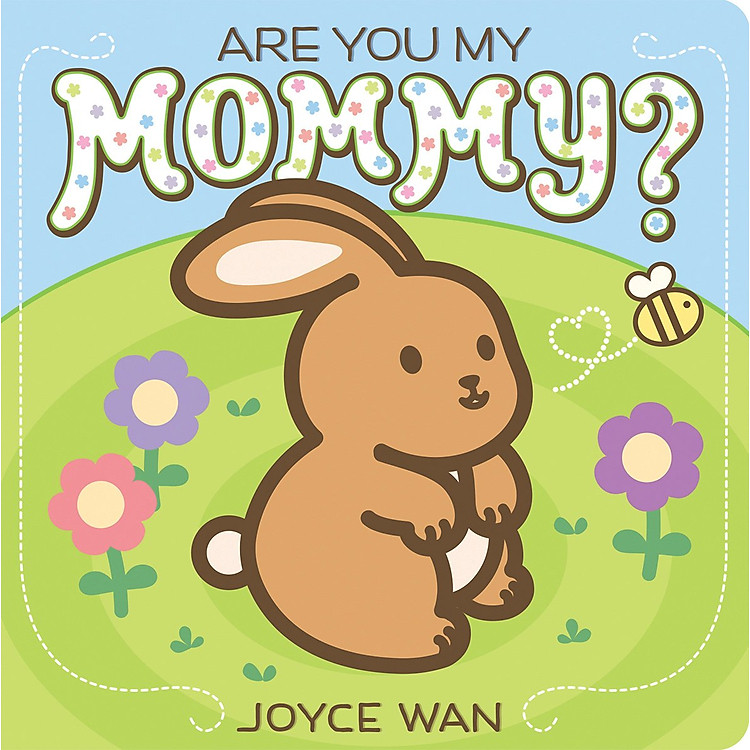 Sách Are You My Mommy?