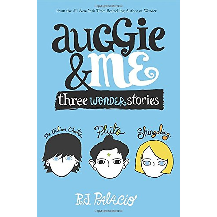Auggie and Me: Three Wonder Stories