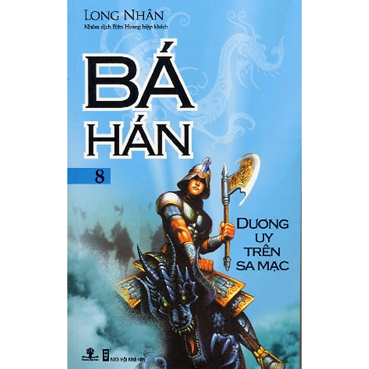 Sách Bá Hán - Tập 8: Dương Uy Trên Sa Mạc