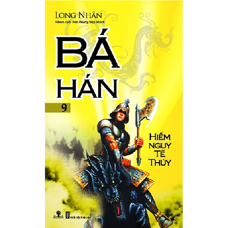 Sách Bá Hán - Tập 9: Hiểm Nguy Tế Thủy