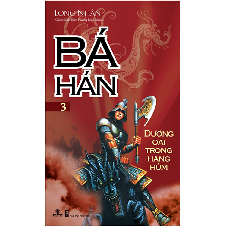 Sách Bá Hán - Tập 3: Dương Oai Trong Hang Hùm