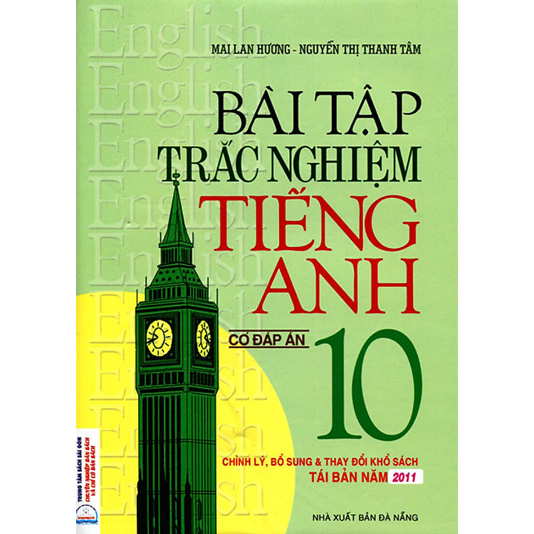 Sách Bài Tập Trắc Nghiệm Tiếng Anh Lớp 10 (Có Đáp Án) Mai Lan Hương