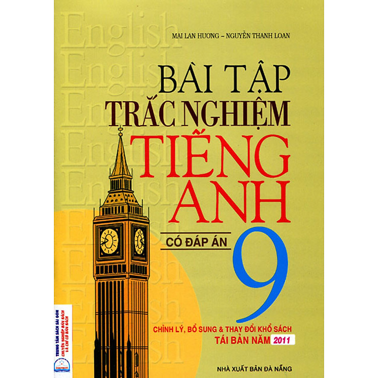 Sách Bài Tập Trắc Nghiệm Tiếng Anh Lớp 9 (Có Đáp Án) Mai Lan Hương