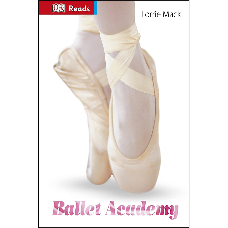 Sách Ballet Academy (DK Reads Reading Alone)