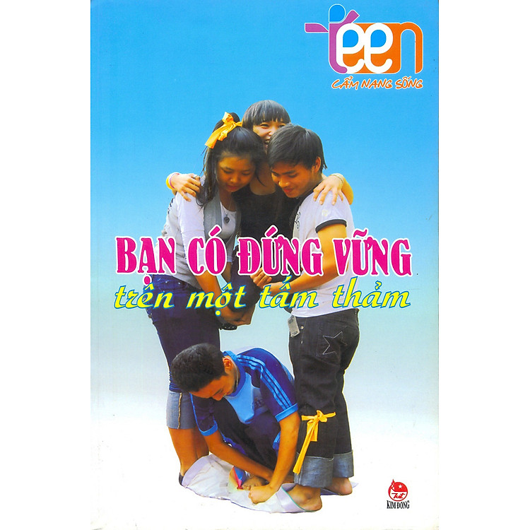Sách Cẩm Nang Sống 4teens - Bạn Có Đứng Vững Trên Một Tấm Thảm