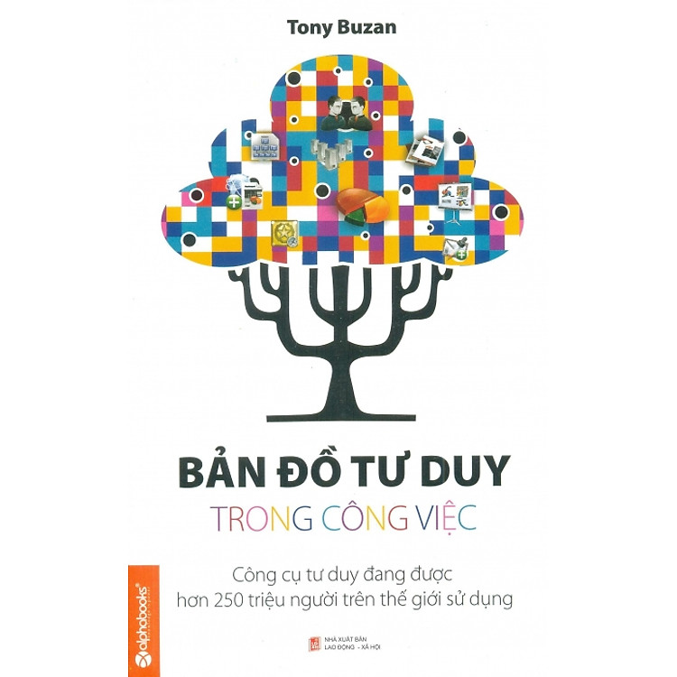 Bản Đồ Tư Duy Trong Công Việc (Tái Bản 2014)