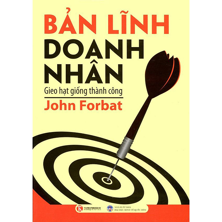Sách Bản Lĩnh Doanh Nhân (Gieo Hạt Giống Thành Công)