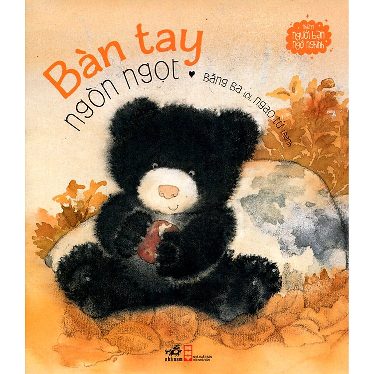 Sách Những Người Bạn Ngộ Nghĩnh - Bàn Tay Ngòn Ngọt