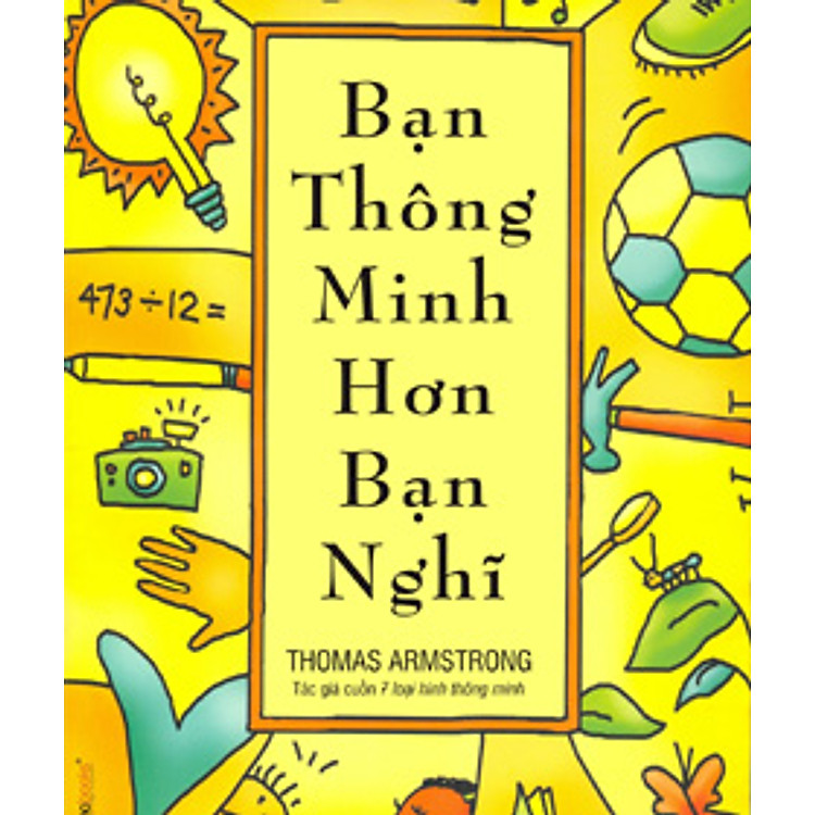 Sách Bạn Thông Minh Hơn Bạn Nghĩ